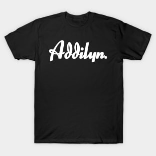 Name Addilyn T-Shirt